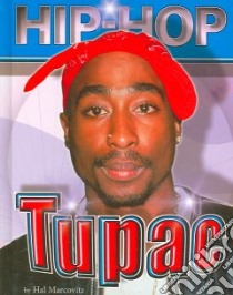 Tupac libro in lingua di Marcovitz Hal