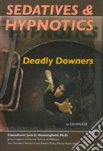 Sedatives & Hypnotics libro in lingua di Walker Ida