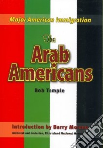 The Arab Americans libro in lingua di Temple Bob
