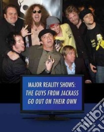 The Guys from Jackass Go Out on Their Own libro in lingua di Marcovitz Hal