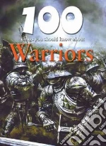 100 Things You Should Know About Warriors