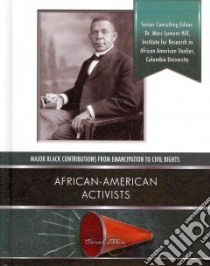 African-American Activists libro in lingua di Ellis Carol