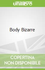 Body Bizarre