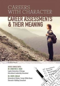 Career Assessments & Their Meaning libro in lingua di Sanna Ellyn