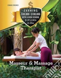 Masseur & Massage Therapist libro in lingua di Syrewicz Connor