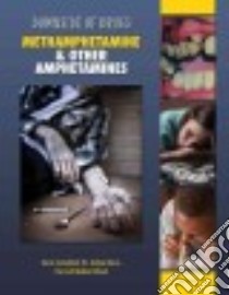 Methamphetamine & Other Amphetamines libro in lingua di Waters Rosa