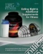 Eating Right & Additional Supplements for Fitness