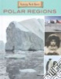The Polar Regions libro in lingua di Mason Crest (COR)