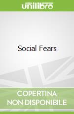 Social Fears