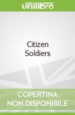 Citizen Soldiers