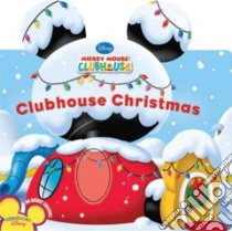 Clubhouse Christmas libro in lingua di Amerikaner Susan, Loter Inc. (ILT)