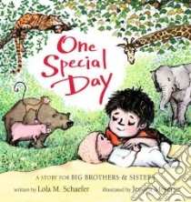 One Special Day libro in lingua di Schaefer Lola M., Meserve Jessica (ILT)