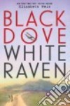 Black Dove, White Raven libro str