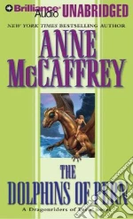 The Dolphins of Pern (CD Audiobook)