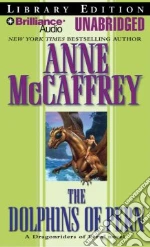 The Dolphins of Pern (CD Audiobook)