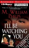 I'll Be Watching You (CD Audiobook) libro str