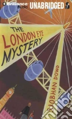 The London Eye Mystery (CD Audiobook)