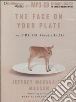 The Face on Your Plate (CD Audiobook)