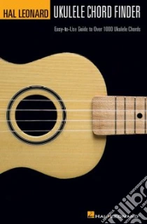 Hal Leonard Ukulele Chord Finder libro in lingua di Hal Leonard Publishing Corporation (COR)