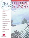 Big Book of Christmas Songs libro str