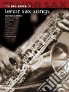 The Big Book of Tenor Sax Songs libro str