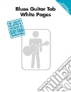 Blues Guitar Tab White Pages libro str