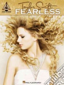 Taylor Swift - Fearless libro in lingua di Swift Taylor (CRT)