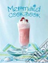 Mermaid Cookbook libro str