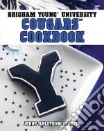 Brigham Young University Cougars Cookbook