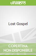 Lost Gospel