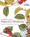 National Geographic Desk Reference to Nature's Medicine libro str