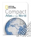 National Geographic Compact Atlas of the World libro str
