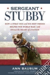 Sergeant Stubby libro in lingua di Bausum Ann, Sharpe David E. (FRW)