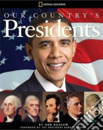 Our Country's Presidents libro in lingua di Bausum Ann, Obama Barack (FRW)