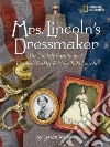 Mrs. Lincoln's Dressmaker libro str