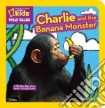 Charlie and the Banana Monster