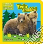 Twin Trouble