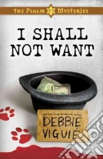 I Shall Not Want