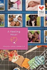 A Healing Heart