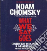 What We Say Goes (CD Audiobook)