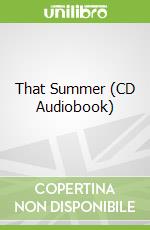 That Summer (CD Audiobook)