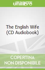 The English Wife (CD Audiobook)