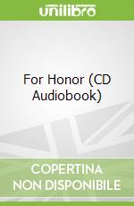 For Honor (CD Audiobook)