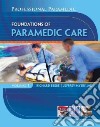 Foundations of Paramedic Care libro str