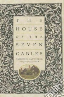 The House of the Seven Gables libro in lingua di Hawthorne Nathaniel