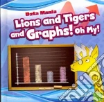 Lions and Tigers and Graphs! Oh My!