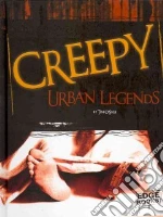 Creepy Urban Legends