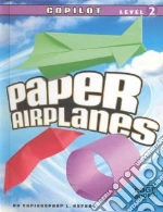 Paper Airplanes: Co-Pilot, Level 2