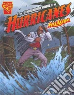 The Whirlwind World of Hurricanes