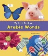 My First Book of Arabic Words libro str